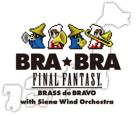 BRA★BRA FINAL FANTASY / BRASS de BRAVO
